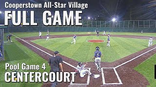 Full Game  Cooperstown All Star Village  Pool Game 4 Riverhead Waves 12u vs Centercourt Baseball [upl. by Kerby426]