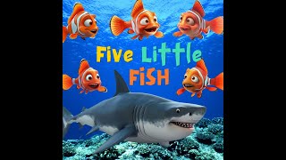 Five Little Fish Swimming in the Sea 🐠  Fun Counting Song for Kids  Nursery Rhymes [upl. by Nelluc411]