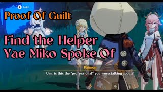 Proof Of Guilt  Find The Helper Who Yae Miko Spoke Of [upl. by Corbett802]