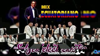 Mix Ecuatoriano  Orquesta Los Selectos 2023 Intro Bass  Hector Dj [upl. by Sophie18]