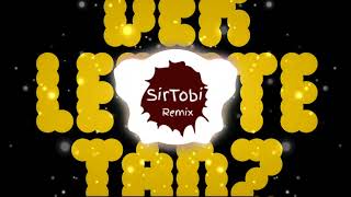 Bosse  Der letzte Tanz SirTobi Remix [upl. by Karyl491]