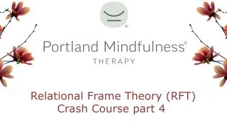 Relational Frame Theory RFT crash course pt 4 [upl. by Asilav456]