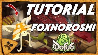 DOFUS  TUTORIAL CALABOUÇO FOXNOROSHI  GAMEPLAY [upl. by Janene]