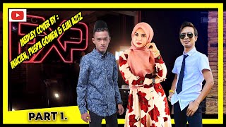 Medley Cover Lagulagu Mantap Part 1 Mucien Puspa GOMEN amp Ejai Aziz [upl. by Eirrab668]