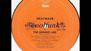 Heatwave  The Groove Line 12 inch 1978 [upl. by Webb]