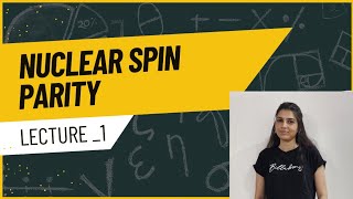 Nuclear spin parity calculation lecture 1  shell modal For Rpsc 1st gradeCsir NET GATE JEST [upl. by Egief550]