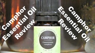 Camphor Essential Oil  Review [upl. by Llireva]