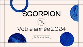 Horoscope 2024 Scorpion ♏️ Christine Haas amp Zoé Lafont [upl. by Killion693]