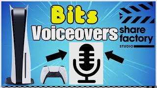 How to use PS5 Bits Voiceover on sharefactory studio [upl. by Wickner]