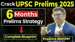 5 Steps Strategy to CRUSH UPSC Prelims 2025 Cutoff in 6 Months  Detailed Plan [upl. by Nerol587]