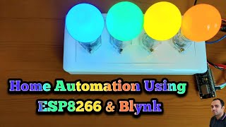 Home Automation Using ESP8266 and Blynk IoT  Blynk IoT Projects [upl. by Savvas]