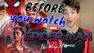 What to know BEFORE watching SpiderMan No Way Home 2021 [upl. by Dedric]