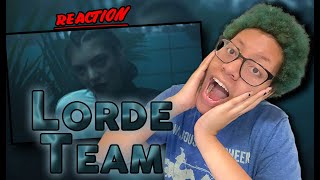 Lorde Team Music Video Reaction [upl. by Shinberg]