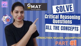 GMAT critical reasoning concepts  strengthen  weaken  assumption [upl. by Jillie]