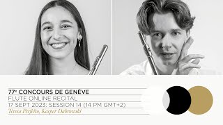 77th Concours de Genève Flute Online Recital  Session 14  Perfeito Dąbrowski [upl. by Darrill774]