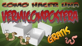 Como Hacer Una Vermicompostera Casera Gratis Lombricompostera  La Huertina De Toni [upl. by Etiragram389]