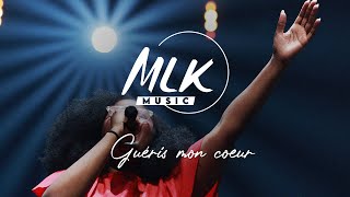 Guéris mon cœur  MLK Music [upl. by Salangi18]