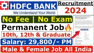 HDFC Bank Recruitment 2024  HDFC Job Vacancy 2024  Bank Recruitment 2024  New Bank Vacancies [upl. by Carrick]