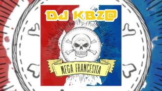 DJ KBZ MEGA FRANCESITA RKT AxelCaram [upl. by Leod]