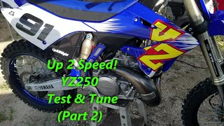 111 Up 2 Speed YZ250 Test amp Tune Part 2 Getting it right at 74MX Fork spring change amp sag set [upl. by Yraek]