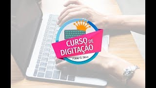 Curso de Digitação Online  Aula 4  Postura das mãos e dos dedos para digitar [upl. by Sleinad]