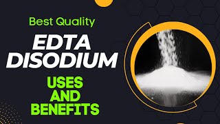 Best Quality EDTA Disodium Powder  Uses  Benefits  WHERE TO BUY  PRICE [upl. by Malley]