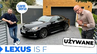 Używany Lexus IS F czyli kiedyś to było teraz to nie ma TEST PLENG 4K  CaroSeria [upl. by Rebeca]