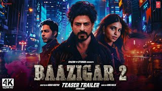 Baazigar 2  Trailer 2024  Shah Rukh Khan Aryan Khan  baazigar full movie  srk new movie 2025 [upl. by Soiritos]