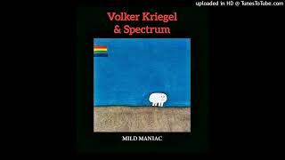 Volker Kriegel amp Spectrum ► Mild Maniac HQ Audio 1974 [upl. by Anilyx884]