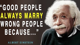 Powerful Albert Einstein Quotes About Life That Can Make You A Genius in 10 Minutes [upl. by Aleac]