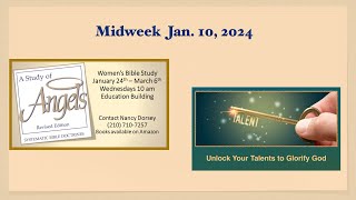 Midweek Video January 10 2024 [upl. by Dnalram]