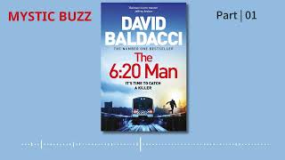 Full Audiobook The 620 Man A Thriller  David Baldacci  Part 1 crime [upl. by Ailam784]