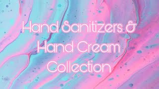 Hand Sanitizer amp Hand Cream Collection😊💞 [upl. by Eda123]