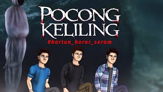 Kartun Hantu Seram Terbaru  Pocong Keliling  Kartun horor [upl. by Martelli813]