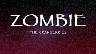 The Cranberries  Zombie Lyrics [upl. by Savart]