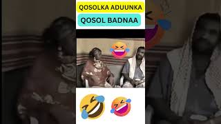 QOSOLKA ADUUNKA QOSOL BADNAA  ILAA QOSLA [upl. by Roee863]