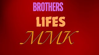 FATTIE BROTHERS LIFE MMK [upl. by Adnamal]