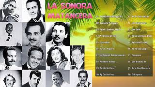 La Sonora Matancera Sus Grandes Exitos  Lo Mejor De La Sonora Matancera  Musica Cubana [upl. by Enileve]