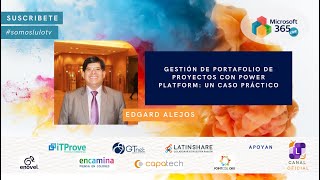 Gestión de Portafolio de Proyectos con Power Platform Un caso práctico [upl. by Yecram442]