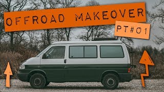 Offroad Makeover Pt01  Unser VW T4 bekommt den Allrad Look [upl. by Arinaid]