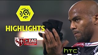 FC Metz  EA Guingamp 22  Highlights  FCM  EAG  201617 [upl. by Timus792]