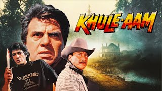 Khule Aam 1992 Full Movie in 4K  Dharmendra Chunky Pandey Neelam Kothari  खुले आम फुल मूवी [upl. by Reizarf859]