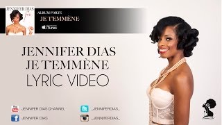 Jennifer Dias  Je temmène  Album Forte Lyric Video 2013 [upl. by Hibbs801]