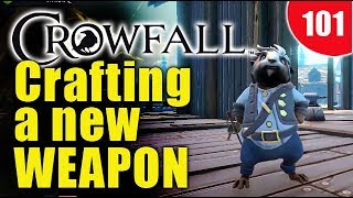 Crowfall Crafting  Crafting a new weapon on Crowfall 2019 [upl. by Silrak]