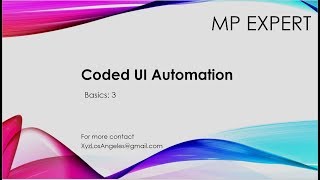 Coded UI Automation Basics 3 Automation of main menu items [upl. by Slifka263]