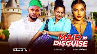 MAID IN DISGUISE  MAURICE SAM SARIAN MARTINS  2024 LATEST NOLLYWOOD LOVE MOVIES [upl. by Adidnere]