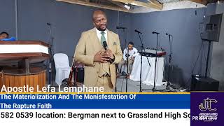 The Materialization And The Manisfestation Of The Rapture Faith  Apostle Lefa Lemphane [upl. by Deny]