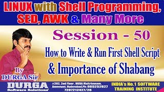 Session50 How to Write amp Run First Shell Script and Importance of Shabang  By DURGA Sir [upl. by Ball753]