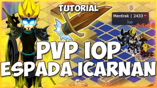 DOFUS PVP IOP ESPADA ICARNAN LEVEL 1 LOUCURA TOTAL [upl. by Alieka]