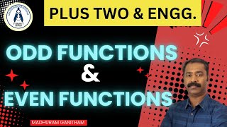 ODD FUNCTION  EVEN FUNCTION  MATHS  PLUS TWO  ENGINEERING [upl. by Niawat337]